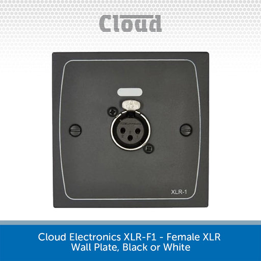 Cloud Electronics XLR-F1 - Female XLR Wall Plate, Black or White
