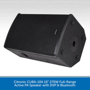 Citronic CUBA-10A 10" 270W Full-Range Active PA Speaker with DSP & Bluetooth