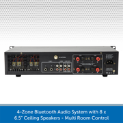 4-Zone Bluetooth Audio System with 8 x 6.5" Ceiling Speakers - Multi Room Control