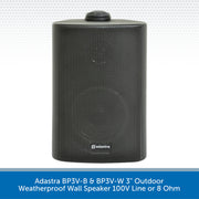 Adastra BP3V-B & BP3V-W 3" Outdoor Weatherproof Wall Speaker 100V Line or 8 Ohm