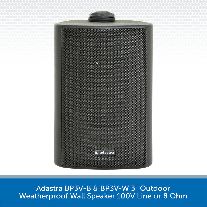 Adastra BP3V-B & BP3V-W 3" Outdoor Weatherproof Wall Speaker 100V Line or 8 Ohm