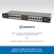 Adastra LS26 Stereo/Mono Line Splitter | 6/12 Way Volume Control