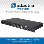 Adastra RM4460 4-Zone 240W Mixer Amplifier with Bluetooth, FM & USB