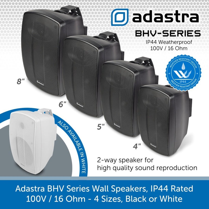 Adastra BHV Series Wall Speakers - IP44 Weatherproof, 100V or 16 Ohm, Choose Black or White