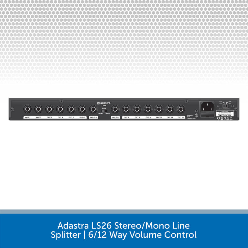 Adastra LS26 Stereo/Mono Line Splitter | 6/12 Way Volume Control