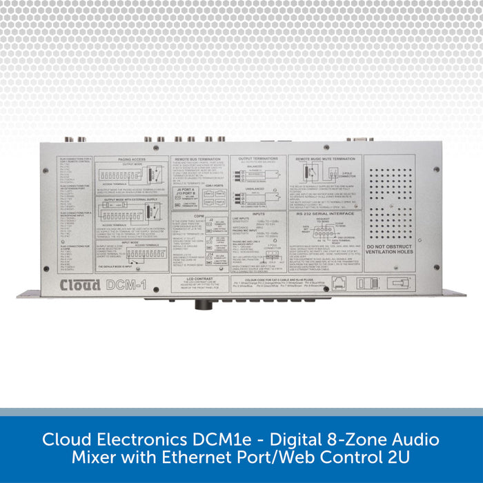 Cloud Electronics DCM1e - Digital 8-Zone Audio Mixer with Ethernet Port/Web Control 2U