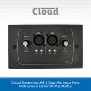 Cloud Electronics ME-1 Dual Mic Input Plate with Level & EQ for DCM1/DCM1e