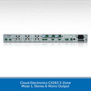 Cloud Electronics CX263 3-Zone Mixer 1, Stereo & Mono Output