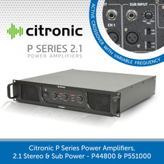 Citronic P44800 Power Amplifier, 2.1 Stereo & Sub Power, 2 x 400W + 800W