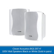 Clever Acoustics BGS 25T 4" 100V Wall Speakers (Pair)