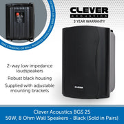 Clever Acoustics BGS 25 50W 8 Ohm Wall Speakers, Black (Pair)