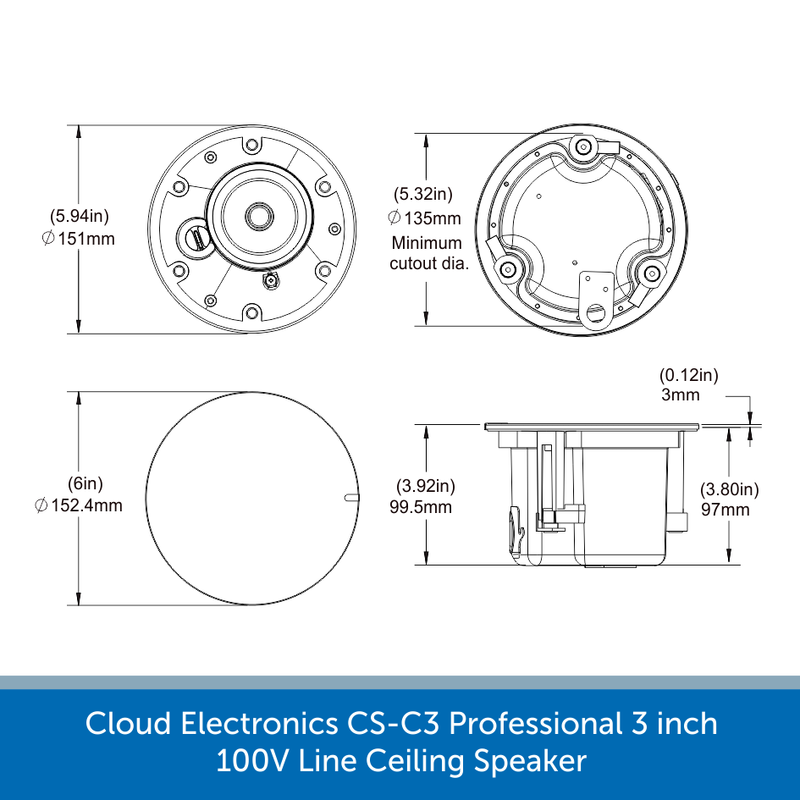 Dimensions for a Cloud Electronics CS-C3W & CS-C3B Professional 100V Line Ceiling Speaker