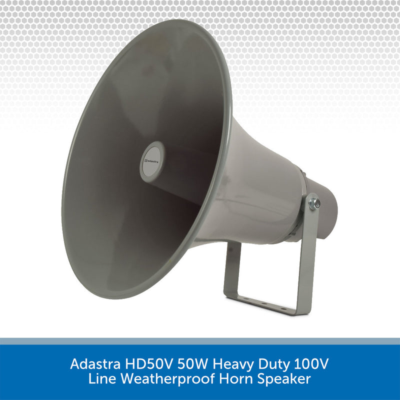 Adastra HD50V 50W Heavy Duty 100V Line Weatherproof Horn Speaker