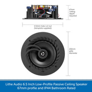 Lithe Audio 6.5 Inch Low-Profile Passive Ceiling Speaker - 67mm profile & IP44 Bathroom Rated