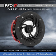 Lithe Audio, PRO Series, IP44 Bathroom - WiFi & Bluetooth Ceiling Speaker