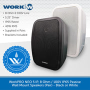 WorkPRO NEO 5 IP, Passive Wall Mount Speakers IP65 Rated (Pair) - Black or White
