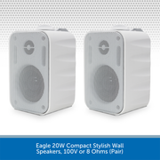 Eagle 20W Compact Stylish Wall Speakers, 100V or 8 Ohms (Pair)