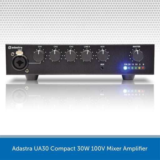 Adastra UA30 Compact 30W 100V Mixer Amplifier