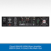 Cloud VMA120 120W Mixer Amplifier 100V/4 Ohm, 4-Line/2-Mic/Main-Out