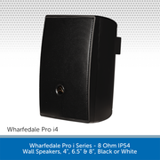 Wharfedale Pro i Series - 8 Ohm IP54 Wall Speakers, 4", 6.5" & 8", Black or White
